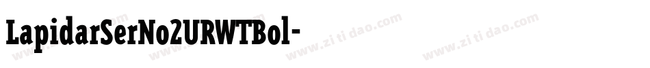 LapidarSerNo2URWTBol字体转换