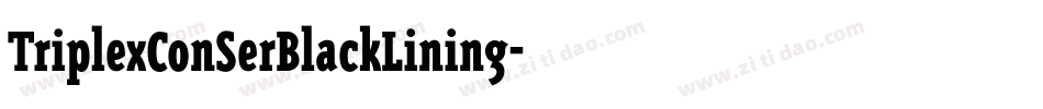 TriplexConSerBlackLining字体转换