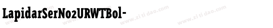 LapidarSerNo2URWTBol字体转换