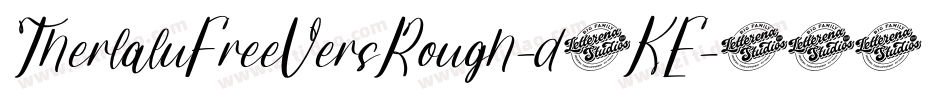 TherlaluFreeVersRough-d1KE字体转换 TherlaluFreeVersRough-d1KE字体转换