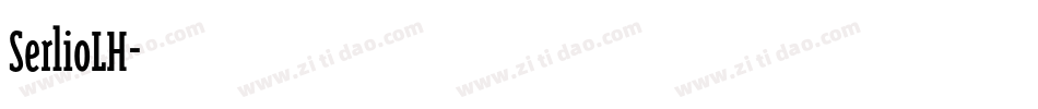 SerlioLH字体转换