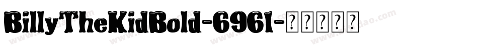 BillyTheKidBold-6961字体转换