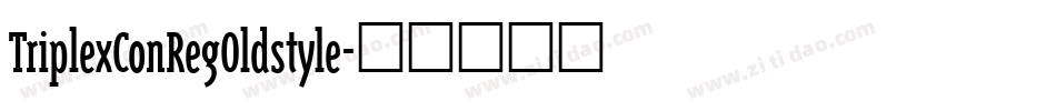 TriplexConRegOldstyle字体转换