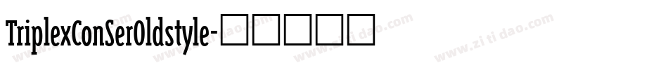 TriplexConSerOldstyle字体转换