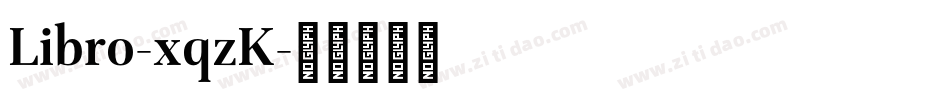 Libro-xqzK字体转换