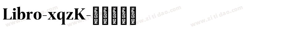 Libro-xqzK字体转换