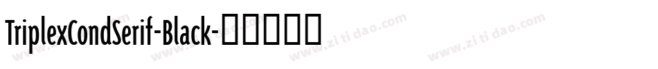 TriplexCondSerif-Black字体转换