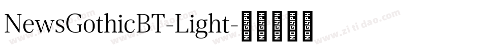 NewsGothicBT-Light字体转换