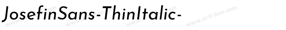 JosefinSans-ThinItalic字体转换