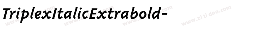 TriplexItalicExtrabold字体转换