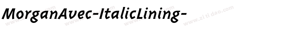 MorganAvec-ItalicLining字体转换