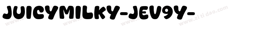 JuicyMilky-jEV9y字体转换