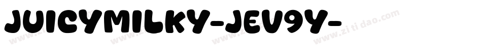 JuicyMilky-jEV9y字体转换