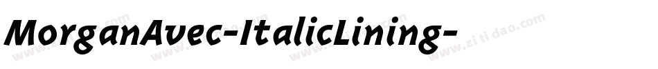 MorganAvec-ItalicLining字体转换