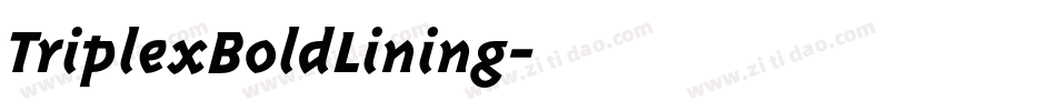 TriplexBoldLining字体转换