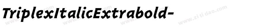 TriplexItalicExtrabold字体转换