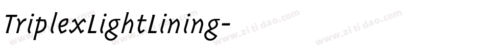 TriplexLightLining字体转换