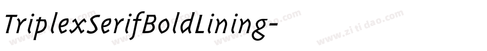 TriplexSerifBoldLining字体转换