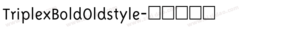 TriplexBoldOldstyle字体转换