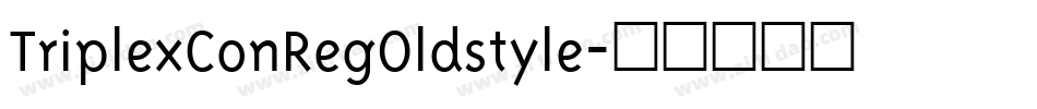 TriplexConRegOldstyle字体转换