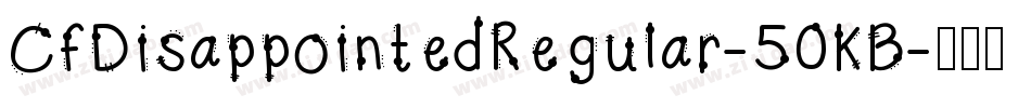 CfDisappointedRegular-50KB字体转换