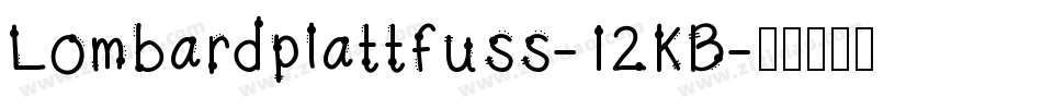 Lombardplattfuss-12KB字体转换