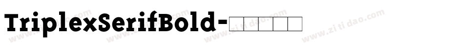 TriplexSerifBold字体转换