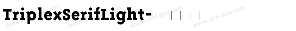 TriplexSerifLight字体转换