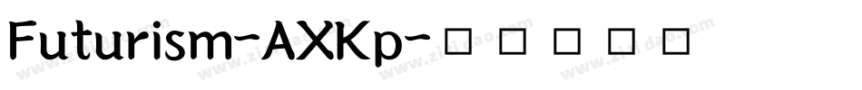 Futurism-AXKp字体转换
