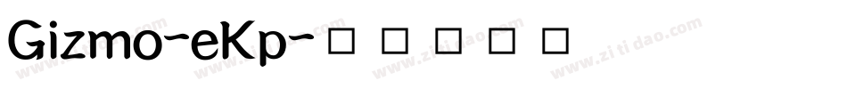 Gizmo-eKp字体转换