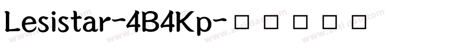 Lesistar-4B4Kp字体转换
