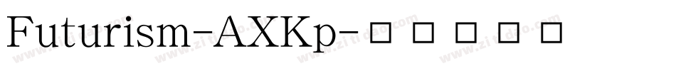 Futurism-AXKp字体转换