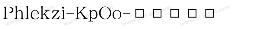 Phlekzi-KpOo字体转换