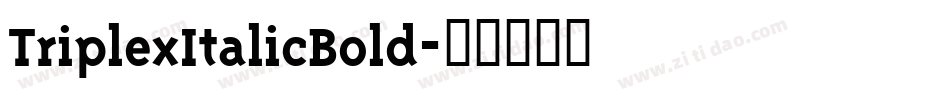 TriplexItalicBold字体转换