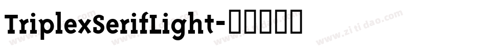 TriplexSerifLight字体转换