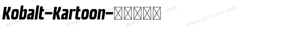 Kobalt-Kartoon字体转换