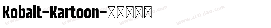 Kobalt-Kartoon字体转换