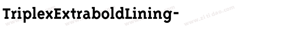 TriplexExtraboldLining字体转换