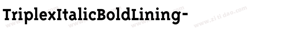 TriplexItalicBoldLining字体转换