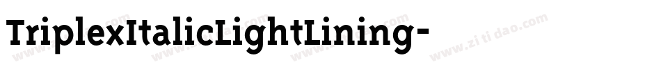 TriplexItalicLightLining字体转换