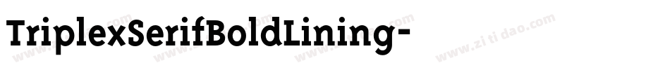TriplexSerifBoldLining字体转换