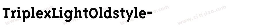 TriplexLightOldstyle字体转换