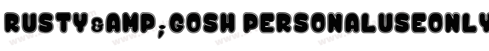 Rusty&Gosh_PersonalUseOnly字体转换