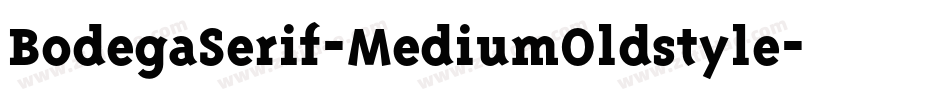 BodegaSerif-MediumOldstyle字体转换