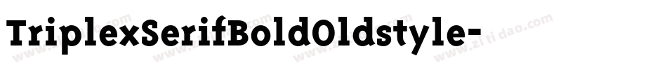 TriplexSerifBoldOldstyle字体转换