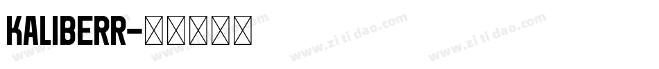 kaliberr字体转换