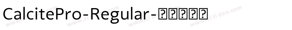 CalcitePro-Regular字体转换