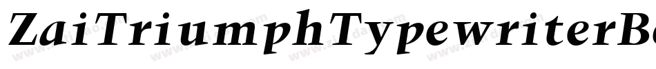 ZaiTriumphTypewriterBoldBold-Yzqdy字体转换