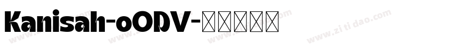 Kanisah-oODV字体转换