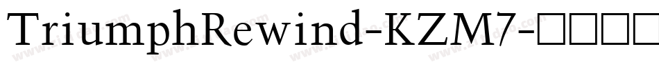 TriumphRewind-KZM7字体转换